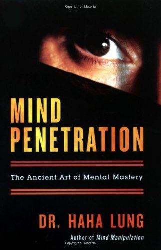 Stock image for Mind Penetration: The Ancient Art of Mental Mastery for sale by HPB-Red
