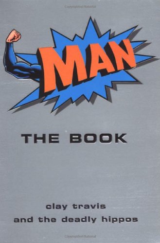 Imagen de archivo de Man: The Book a la venta por GF Books, Inc.