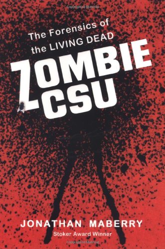 Imagen de archivo de Zombie CSU: The Forensics of the Living Dead a la venta por Decluttr