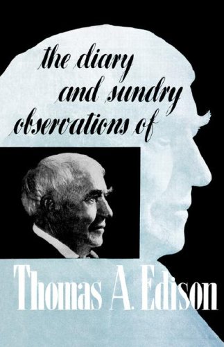 Beispielbild fr The Diary and Sundry Observations of Thomas A. Edison zum Verkauf von Reuseabook