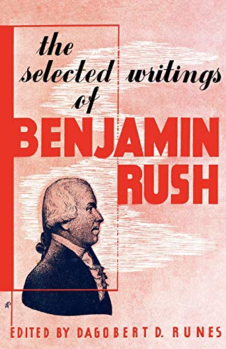 Beispielbild fr The Selected Writings of Benjamin Rush zum Verkauf von WorldofBooks