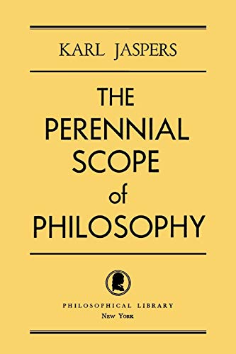 Beispielbild fr The Perennial Scope of Philosophy zum Verkauf von Better World Books
