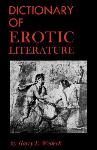 9780806529936: Dictionary of Erotic Literature