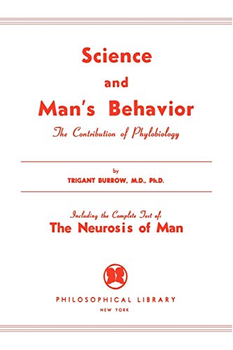 Stock image for Science and Man's Behavior: The Contribution of Phylobiology for sale by Lakeside Books