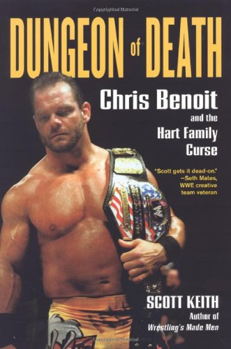 Beispielbild fr Dungeon of Death: Chris Benoit and the Hart Family Curse zum Verkauf von WorldofBooks
