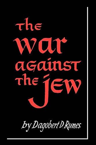Imagen de archivo de The War Against the Jew a la venta por Better World Books: West