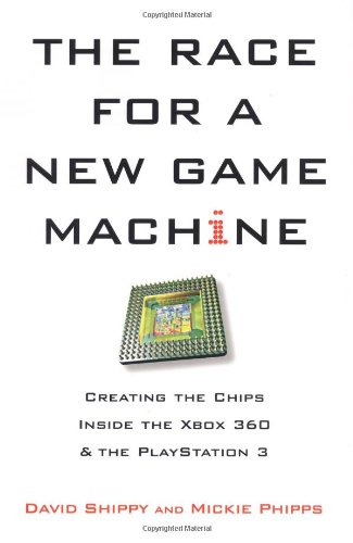 Imagen de archivo de The Race for a New Game Machine: Creating the Chips Inside the XBox 360 and the Playstation 3 a la venta por Goodwill Southern California