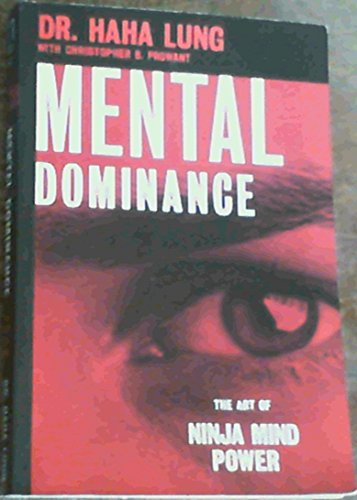 Mental Dominance (9780806531175) by Lung, Dr. Haha; Prowant, Christopher