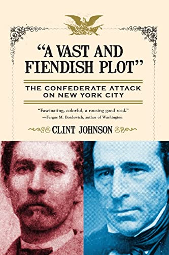 A Vast and Fiendish Plot - Johnson, Clint