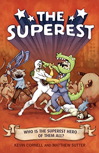 Beispielbild fr The Superest: Who Is the Superest Hero of the All? zum Verkauf von Buchpark