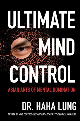 Stock image for Ultimate Mind Control: Asian Arts of Mental Domination for sale by ThriftBooks-Atlanta