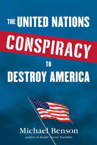 Beispielbild fr The United Nations Conspiracy to Destroy America zum Verkauf von Wonder Book