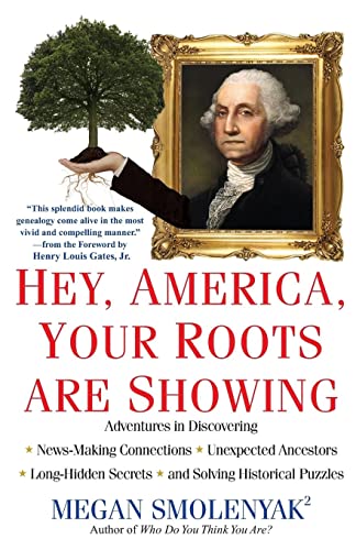 Stock image for Hey, America, Your Roots Are Showing for sale by Jenson Books Inc