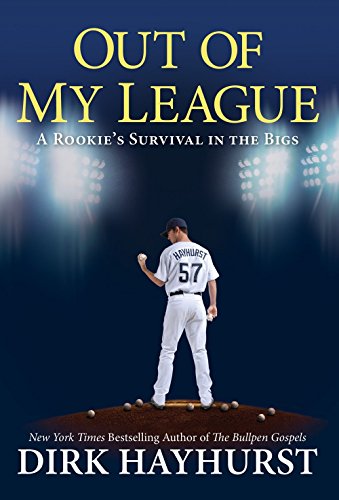 9780806534855: Out of My League: A Rookie's Survival in the Bigs