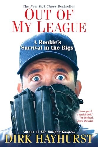 Stock image for Out of My League : A Rookie's Survival in the Bigs for sale by Better World Books