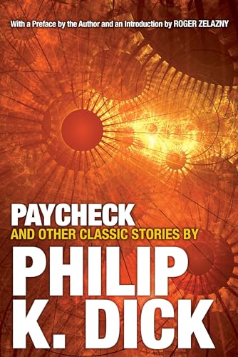 9780806537962: Paycheck and Other Classic Stories By Philip K. Dick