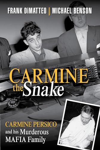 Beispielbild fr Carmine the Snake: Carmine Persico and His Murderous Mafia Family zum Verkauf von BooksRun