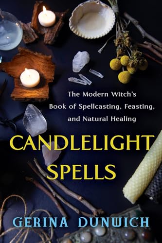 Imagen de archivo de Candlelight Spells: The Modern Witch's Book of Spellcasting, Feasting, and Natural Healing a la venta por Housing Works Online Bookstore