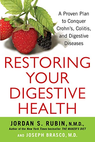Imagen de archivo de Restoring Your Digestive Health: A Proven Plan to Conquer Crohns, Colitis, and Digestive Diseases a la venta por SecondSale