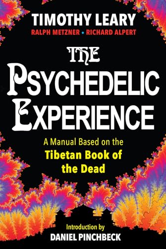 Imagen de archivo de The Psychedelic Experience: A Manual Based on the Tibetan Book of the Dead a la venta por Bellwetherbooks