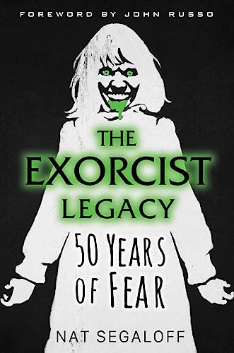9780806541945: The Exorcist Legacy: 50 Years of Fear