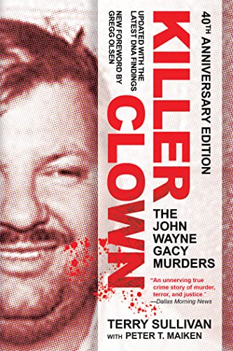 Beispielbild fr Killer Clown: The John Wayne Gacy Murders [Paperback] Sullivan, Terry and Maiken, Peter T. zum Verkauf von Lakeside Books