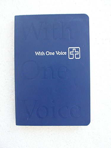 Imagen de archivo de With One Voice: A Lutheran Resource for Worship a la venta por Reliant Bookstore