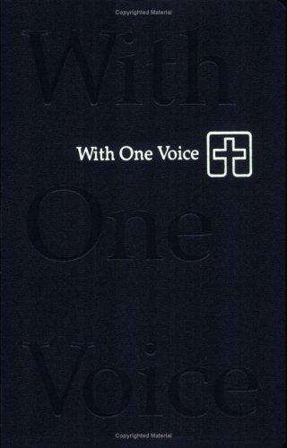 Stock image for With One Voice: A Lutheran Resource for Worship for sale by Reliant Bookstore