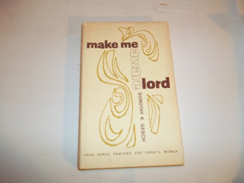 Stock image for Make Me Aware, Lord for sale by 4 THE WORLD RESOURCE DISTRIBUTORS