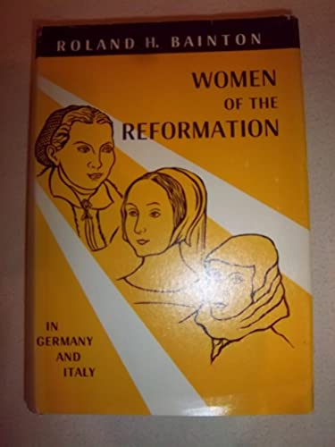 9780806611167: Women of the Reformation in Germany and Italy,
