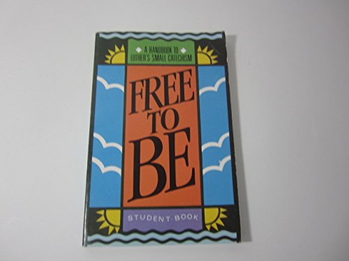 Imagen de archivo de Free to Be Std Rev Ed a la venta por ThriftBooks-Atlanta