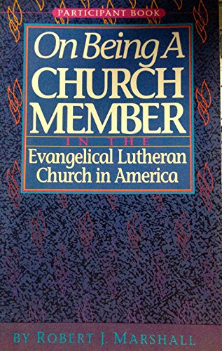 9780806611785: On Being a Church Member in the Evangelical Lutheran Church in America (15 8970)