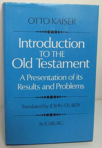 Stock image for Introduction to the Old Testament: A presentation of its results and problems for sale by HPB-Red