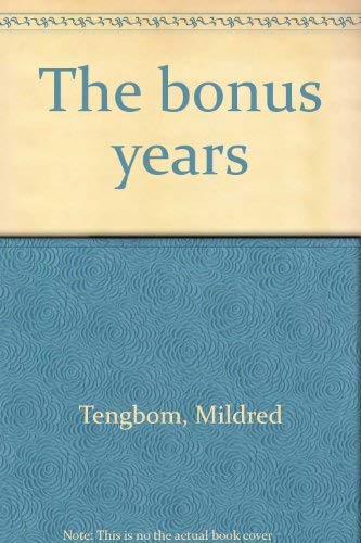 Stock image for The Bonus Years for sale by Nealsbooks