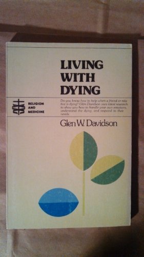 Beispielbild fr Living With Dying zum Verkauf von Wonder Book