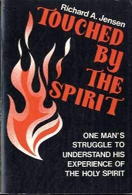 Beispielbild fr Touched by the Spirit : One Man's Struggle to Understand His Experience of the Holy Spirit zum Verkauf von Better World Books