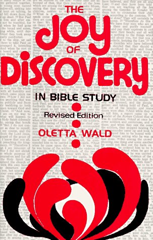 Beispielbild fr The Joy of Discovery in Bible Study zum Verkauf von Your Online Bookstore