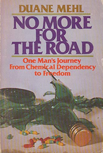 9780806615158: Title: No More for the Road One Mans Journey From Chemica