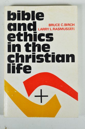 Beispielbild fr Bible and Ethics in the Christian Life zum Verkauf von Lowry's Books