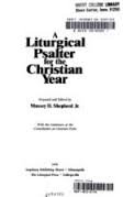 Imagen de archivo de A Liturgical Psalter for the Christian Year a la venta por Better World Books