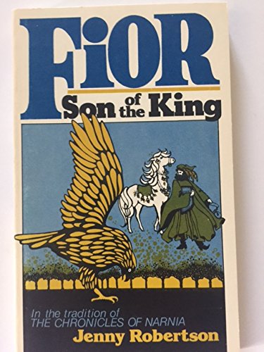 9780806615592: Fior son of the King