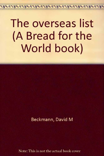 9780806617190: The overseas list (A Bread for the World book)