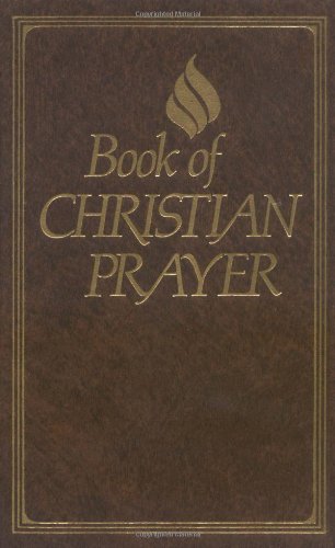 Beispielbild fr Book of Christian Prayer : Gift Edition zum Verkauf von Better World Books