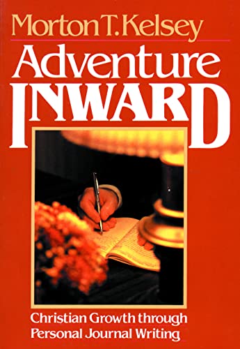 9780806617961: Adventure Inward: Christian Growth Through Personal Journal Writing