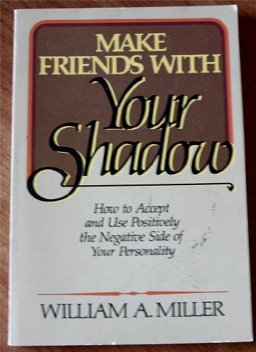 Beispielbild fr Make Friends With Your Shadow zum Verkauf von Books of the Smoky Mountains