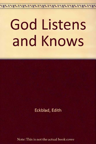 Imagen de archivo de God Listens and Knows a la venta por ThriftBooks-Dallas