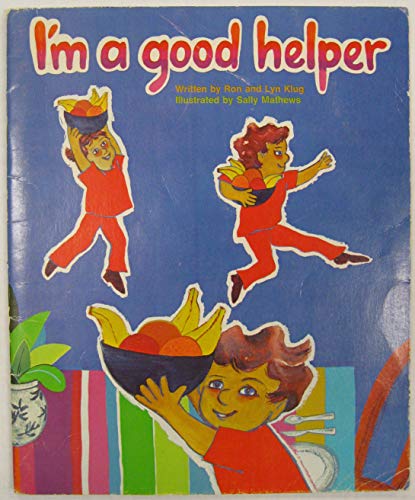 Stock image for I'm a Good Helper for sale by Firefly Bookstore