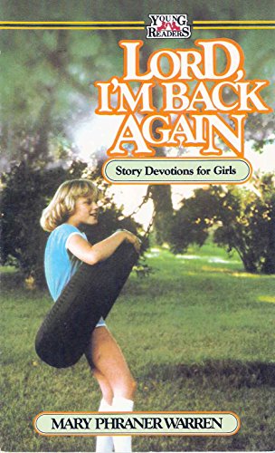 9780806618876: Lord, Im Back Again: Story Devotions for Girls