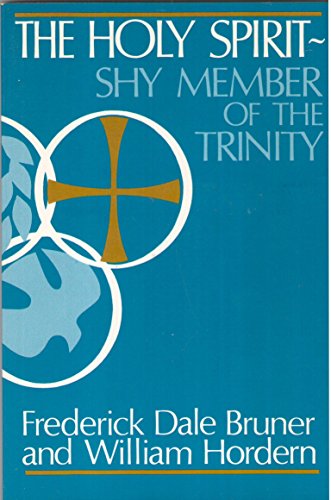 Imagen de archivo de The Holy Spirit-Shy Member of the Trinity a la venta por Better World Books