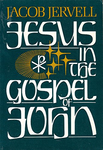 Imagen de archivo de Jesus in the Gospel of John a la venta por The Book Spot